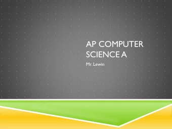 SCIENCE A  Mr. Lewin  MY BACKGROUND  Born and raised in Kentucky  Computer Science degree