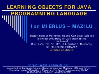 LEARNI NG OBJECTS FOR JAVA  PROGRAMMI NG LANGUAGE  I on MI ERLUS  MAZI LU  Department of