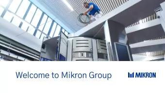 Welcome to Mikron Group &gt; Content  1.  Group overview  2.  Corporate Governance  3.  Financial