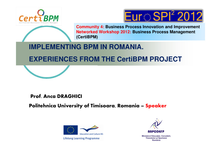 implementing bpm in romania experiences from the certibpm
