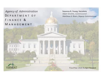 D E P A R T M E N T O F  Matthew D. Riven, Deputy Commissioner F I N A N C E &amp; M A N A G E M E