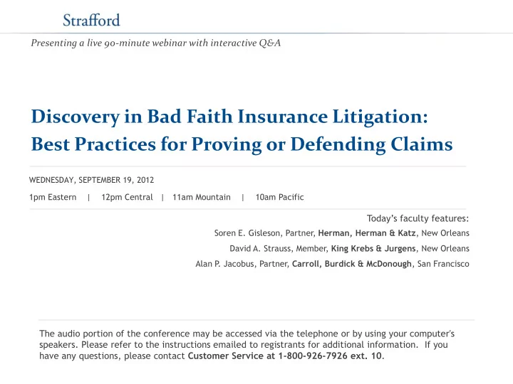 discovery in bad faith insurance litigation best