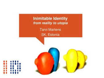 Inimitable Identity from reality to utopia  Tarvi Martens  SK, Estonia  Pride of E-stonia  10