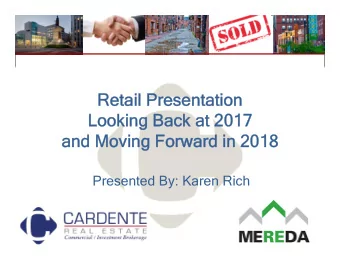 Retail Presentation  Retail Presentation  Looking Back at 2017  Looking Back at 2017  and Moving