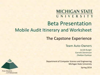 Beta Presentation  Mobile Audit Itinerary and Worksheet  The Capstone Experience  Team Auto-Owners