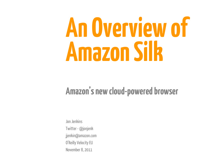 an overview of amazon silk