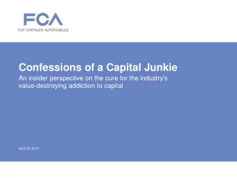 Confessions of a Capital Junkie  An insider perspective on the cure for the industry's