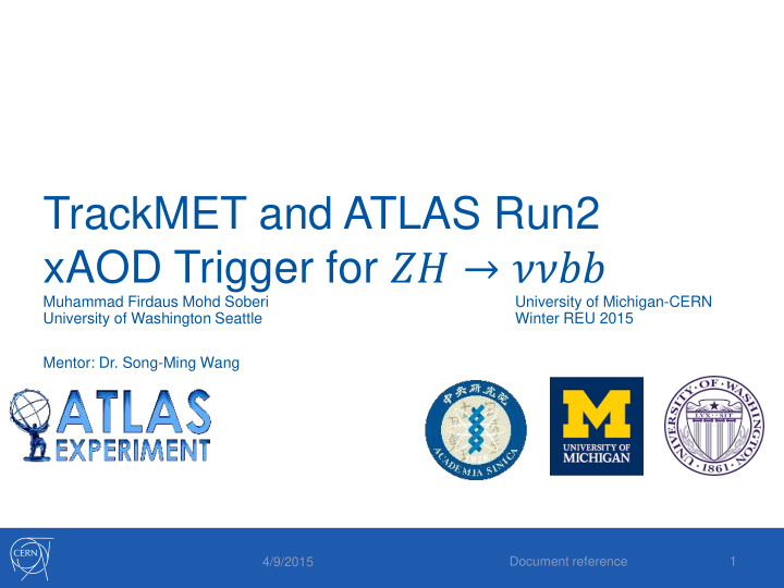trackmet and atlas run2 xaod trigger for