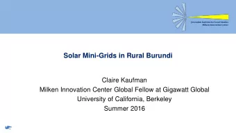 Solar Mini-Grids in Rural Burundi  Claire Kaufman  Milken Innovation Center Global Fellow at