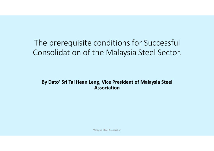 the prerequisite conditions for successful consolidation