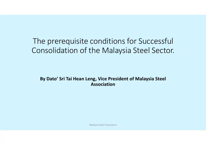 the prerequisite conditions for successful consolidation