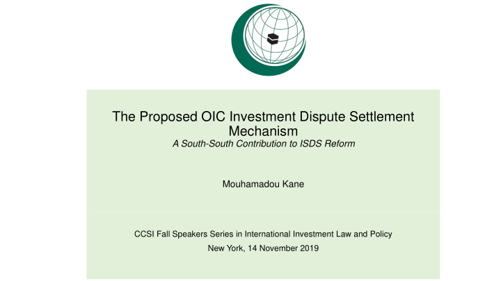 the proposed oic investment dispute settlement mechanism
