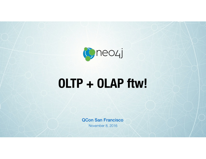 oltp olap ftw