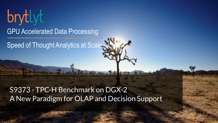 speed of thought analytics at scale s9373 tpc h benchmark