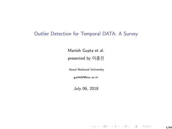 outlier detection for temporal data a survey