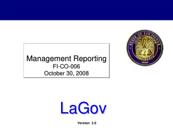 LaGov  LaGov  Version  2.0  2  Before we get started ...  Logistics  Ground Rules    Has