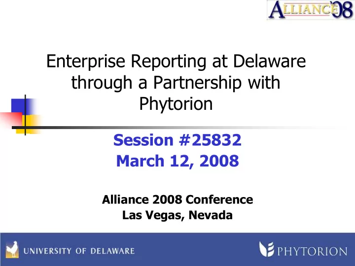 enterprise reporting at delaware through a partnership