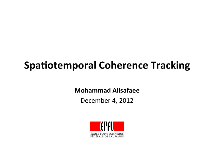 spa otemporal coherence tracking
