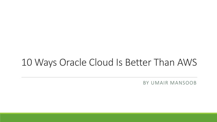 10 ways oracle cloud is better than aws