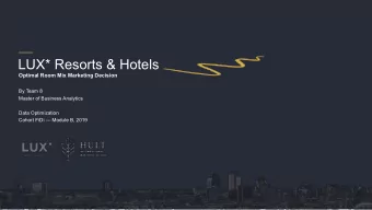 LUX* Resorts &amp; Hotels  Optimal Room Mix Marketing Decision  By Team 8  Master of Business