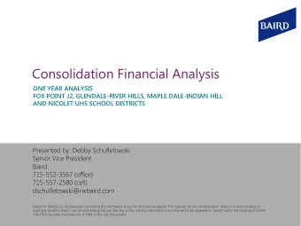 Consolidation Financial Analysis  ONE YEAR ANALYSIS  FOX POINT J2, GLENDALE-RIVER HILLS, MAPLE