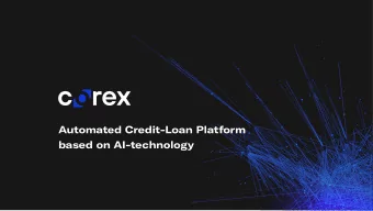 Automated Credit-Loan Platform  based on AI-technology  A fully automated processes  The Corex.ai