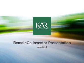 RemainCo Investor Presentation  June 2019  1  Disclaimer  This presentation is for informational