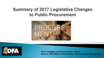 Ross Campbell, Chief Procurement Officer  Director, DFA Office of Purchasing, Travel and Fleet