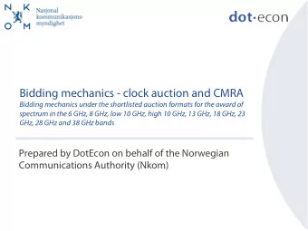 GHz, 28 GHz and 38 GHz bands  Prepared by DotEcon on behalf of the Norwegian  Communications