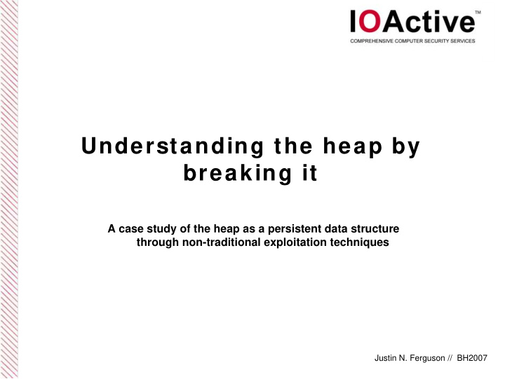 understanding the heap by breaking it