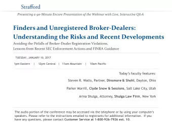 Finders and Unregistered Broker-Dealers:  Understanding the Risks and Recent Developments  Avoiding