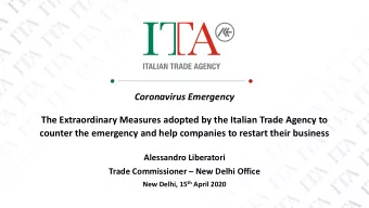 Coronavirus Emergency THE POWERPOINT PRESENTATION  The Extraordinary Measures adopted by the