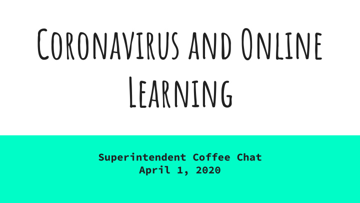 coronavirus and online learning