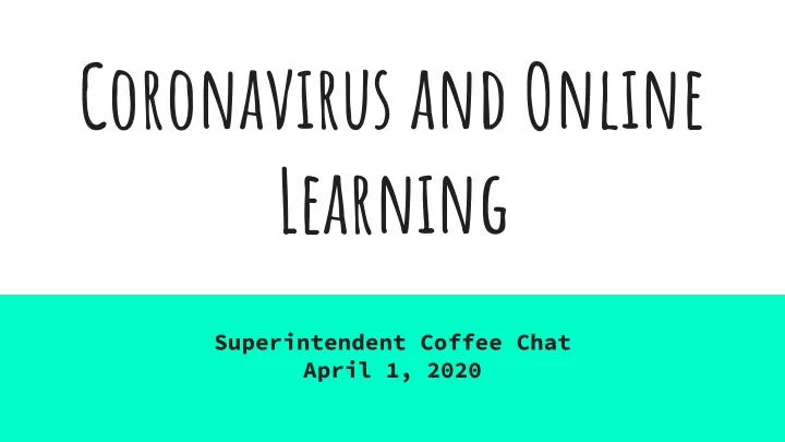 coronavirus and online learning