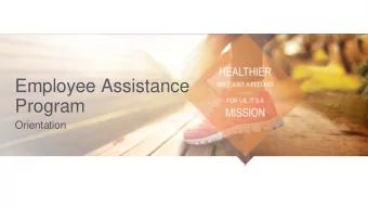 Employee Assistance  Program  Orientation  About Optum  Optum is part of UnitedHealth Group