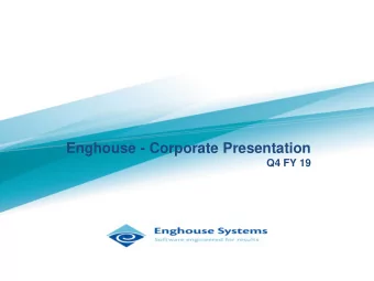 Enghouse - Corporate Presentation  Q4 FY 19  Corporate Overview  Enghouse - Corporate Presentation
