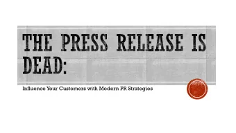 Influence Your Customers with Modern PR Strategies  Lead. Build. Profit.  Who you are  What is your