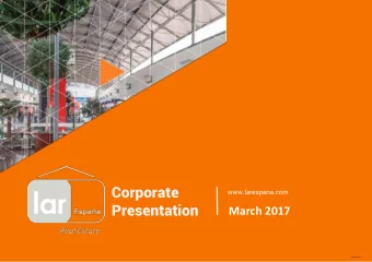 Corporate  www.larespana.com  Presentation  March 2017  2  Snapshot  Shareholder Structure