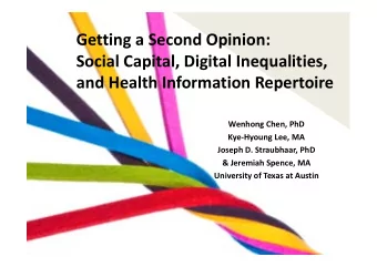 Getting a Second Opinion: Social Capital, Digital Inequalities, and Health Information Repertoire