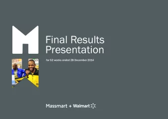 Presentation  for 52 weeks ended 28 December 2014  Operating Model  Massmart is a high-volume,