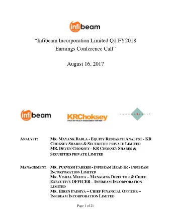 Infibeam Incorporation Limited Q1 FY2018  Earnings Conference Call  August 16, 2017 A NALYST