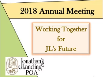 20  2018  18 An  Annua  nual  l Mee  Meeti  ting  ng  Work  Wo  rking  ng Toge  ogether  ther  fo