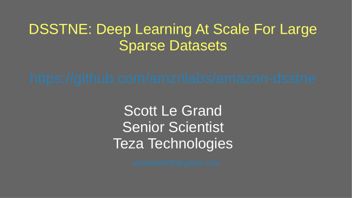 dsstne deep learning at scale for large sparse datasets