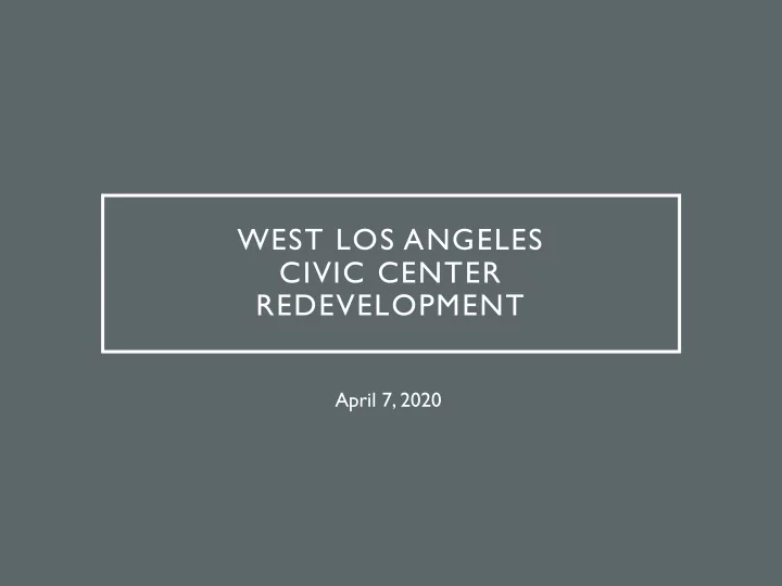 west los angeles civic center redevelopment