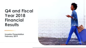 Q4 and Fiscal  Year 2018  Financial  Results  Investor Presentation  February 2019  Safe harbor