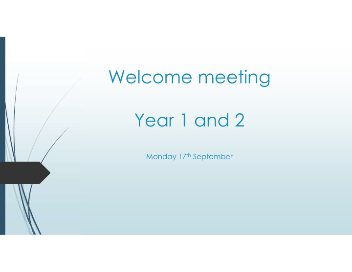 welcome meeting year 1 and 2