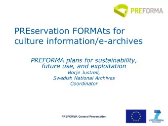 culture information/e-archives  PREFORMA plans for sustainability,  future use, and exploitation