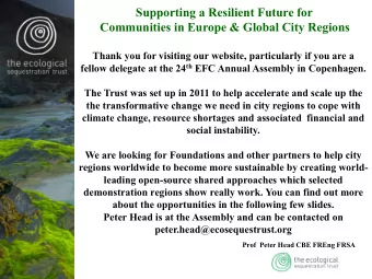 fellow delegate at the 24 th EFC Annual Assembly in Copenhagen.  The Trust was set up in 2011 to