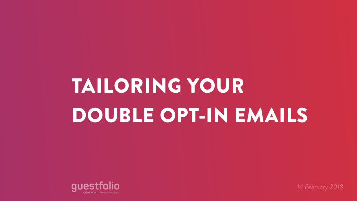 tailoring your double opt in emails