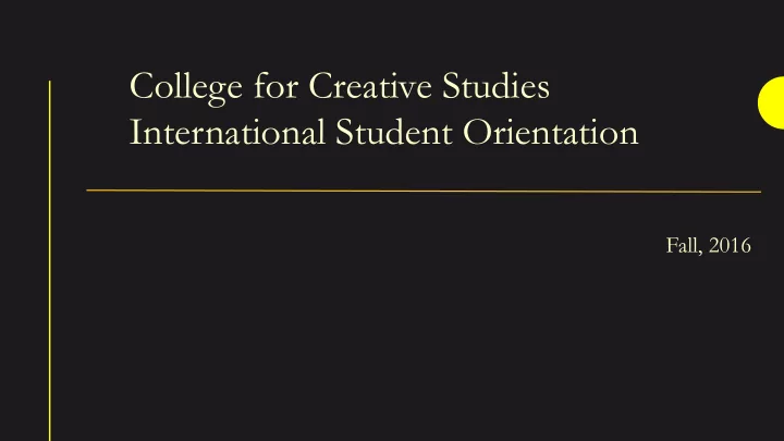 college for creative studies international student
